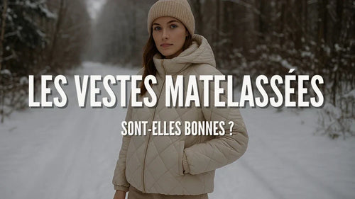 Les vestes matelassées sont-elles bonnes ?